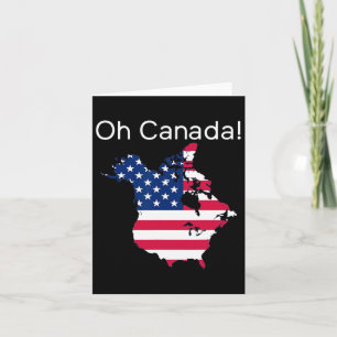 Oh Canada Shirt Map Of Usa Funny Trump 2025 2 Card