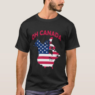 Oh Canada Trump Annexation of Canada USA North Ame T-Shirt
