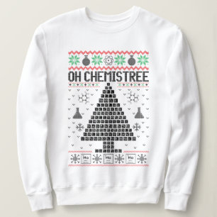 "Oh Chemistree" Chemistry Christmas Pun Sweatshirt