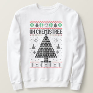 "Oh Chemistree" Chemistry Christmas Pun Sweatshirt