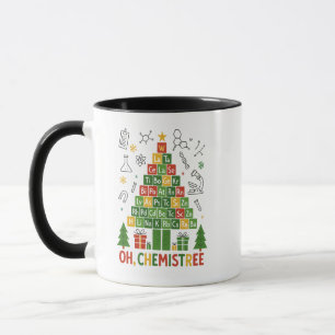 Oh Chemistree Christmas – Funny Chemistry Holiday Mug