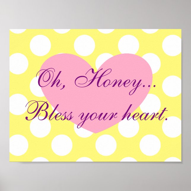 Oh, Chérie...Bless Your Heart Frameable Poster (Devant)