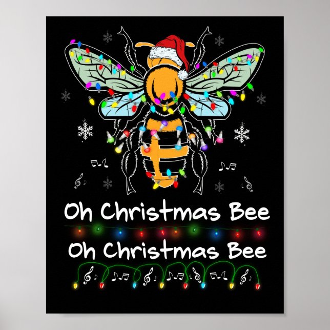 Oh Christmas Bee Bee Santa Hat Bee Light Christmas Poster (Front)