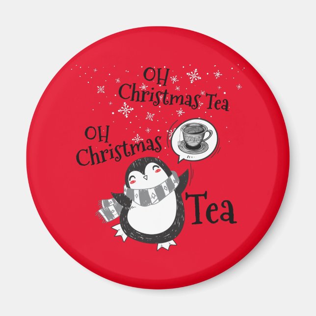 Oh Christmas Tea Penguin Lover - Tea Drinker Magnet (Front)