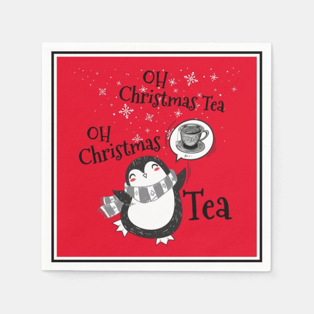 Oh Christmas Tea Penguin Lover - Tea Drinker Napkin (Front)