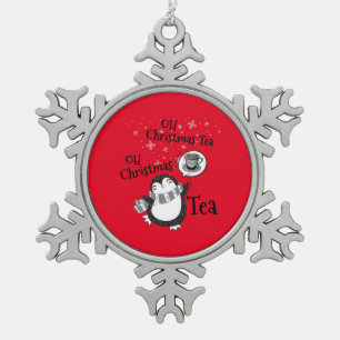 Oh Christmas Tea Penguin Lover - Tea Drinker Snowflake Pewter Christmas Ornament