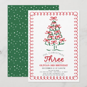Oh Christmas Three Green Tree 3rd Birthday Invitation