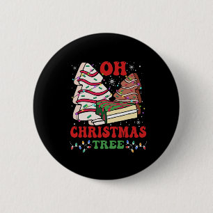 Oh Christmas Tree Cake Xmas Lights Funny Matching  2 Inch Round Button
