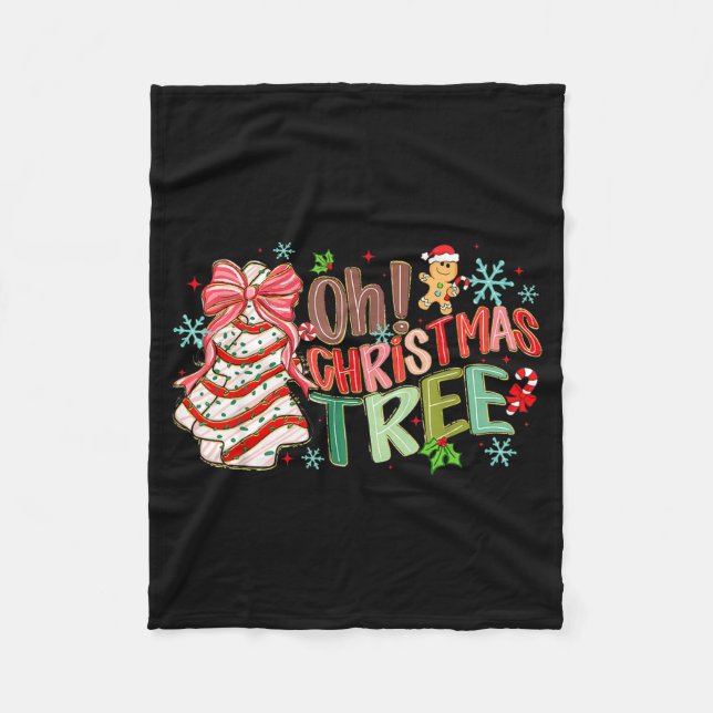 Oh Christmas Tree Cakes Debbie Becky Jen Cake Love Fleece Blanket (Front)