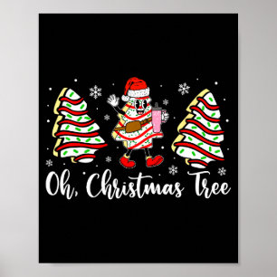 Oh Christmas Tree Cakes Debbie Becky Jen Cake Love Poster