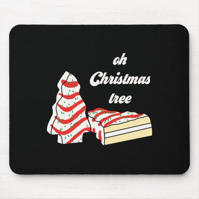Oh Christmas Tree Cakes Debbie Funny Christmas Sna Mouse Pad (Front)