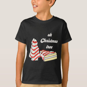 Oh Christmas Tree Cakes Debbie Funny Christmas Sna T-Shirt