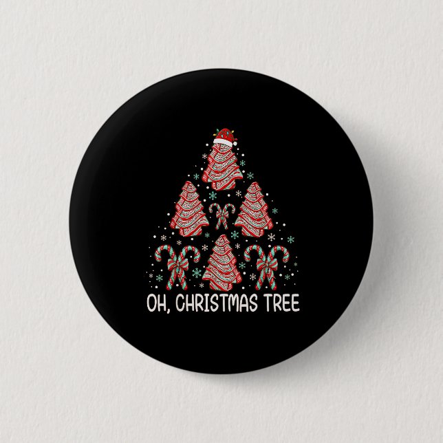 Oh Christmas Tree Cakes Funny Debbie Becky Jen Cak 2 Inch Round Button (Front)