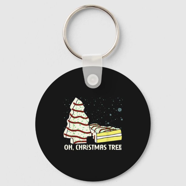 Oh, Christmas Tree Cakes Shirt Funny Cakes Debbie  Keychain (Front)