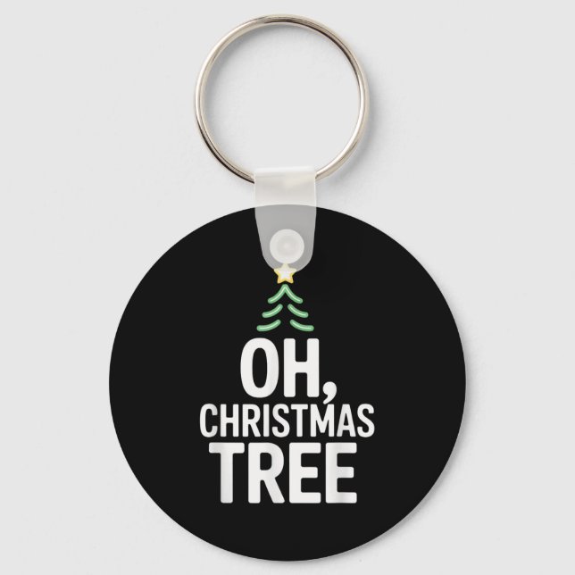 Oh Christmas Tree Star Snow Xmas Holiday Carol The Keychain (Front)