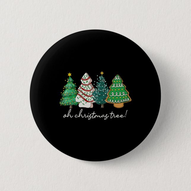 Oh Christmas Trees Cakes Debbie Becky Jen Xmas Paj 2 Inch Round Button (Front)