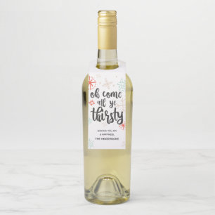 Oh Come all ye Thirsty Christmas Bottle Tag