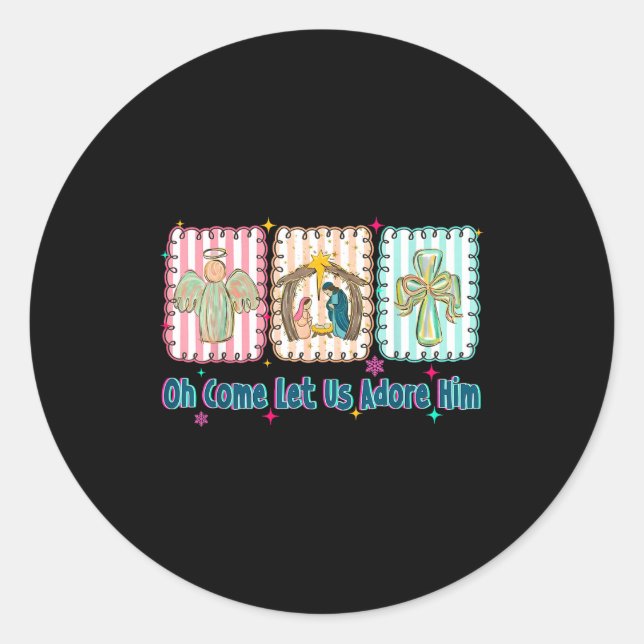 Oh Come Let Us Adore Him Christian Christmas Coque Classic Round Sticker (Front)