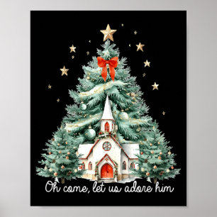 Oh Come Let Us Adore Him Christian Jesus Christmas Poster