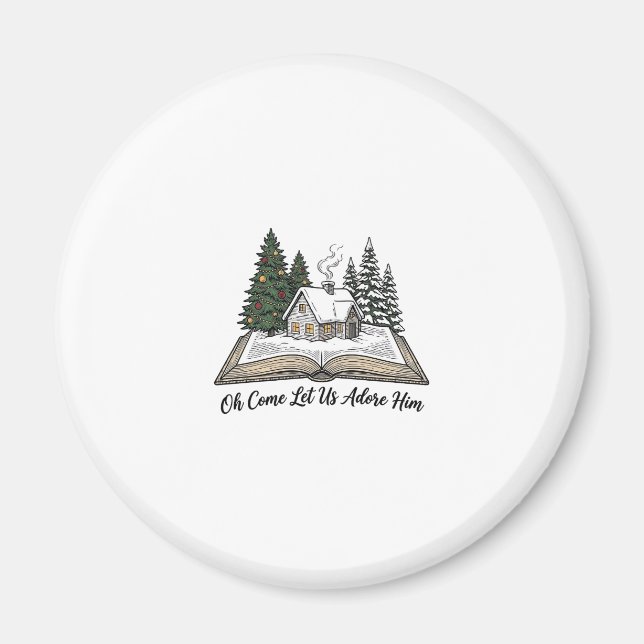 Oh Come Let Us Adore Him Christmas Book Design_1 Magnet (Front)