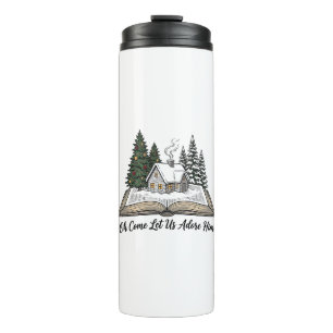 Oh Come Let Us Adore Him Christmas Book Design_1 Thermal Tumbler