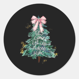 Oh Come Let Us Adore Him Christmas Uni G Small Mod Classic Round Sticker