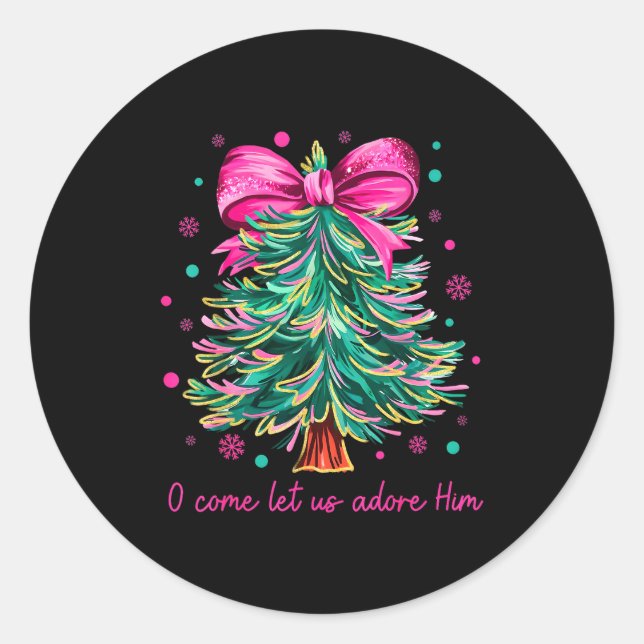 Oh Come Let Us Adore Him Jesus Christian Holiday C Classic Round Sticker (Front)