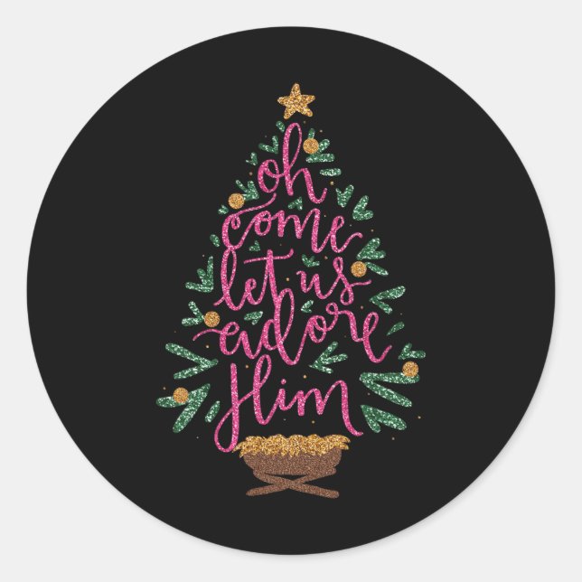 Oh Come Let Us Adore Him Jesus Christmas Christian Classic Round Sticker (Front)