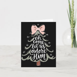 Oh Come Let Us Adore Him Nativity Christmas Tree C Card