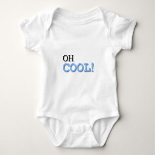 Oh Cool Text Baby Bodysuit