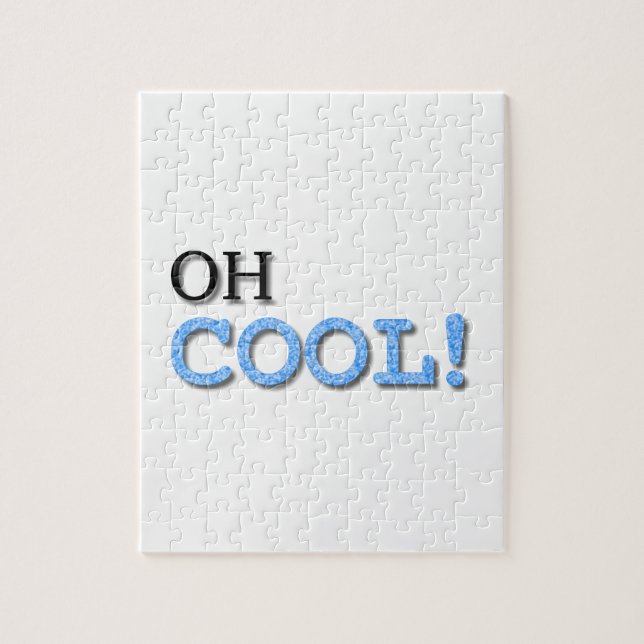Oh Cool Text Jigsaw Puzzle (Vertical)