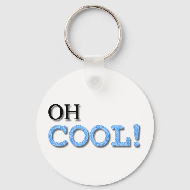 Oh Cool Text Keychain (Front)