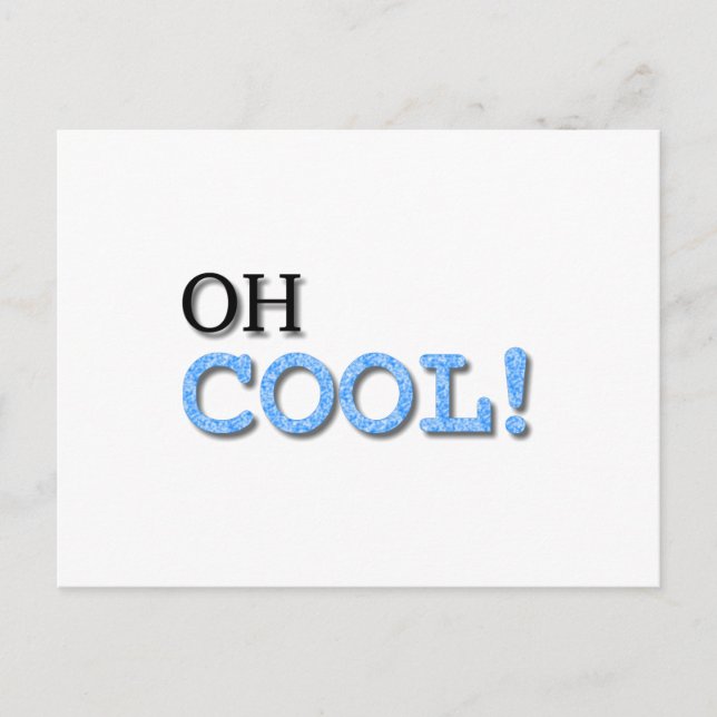 Oh Cool Text Postcard (Front)