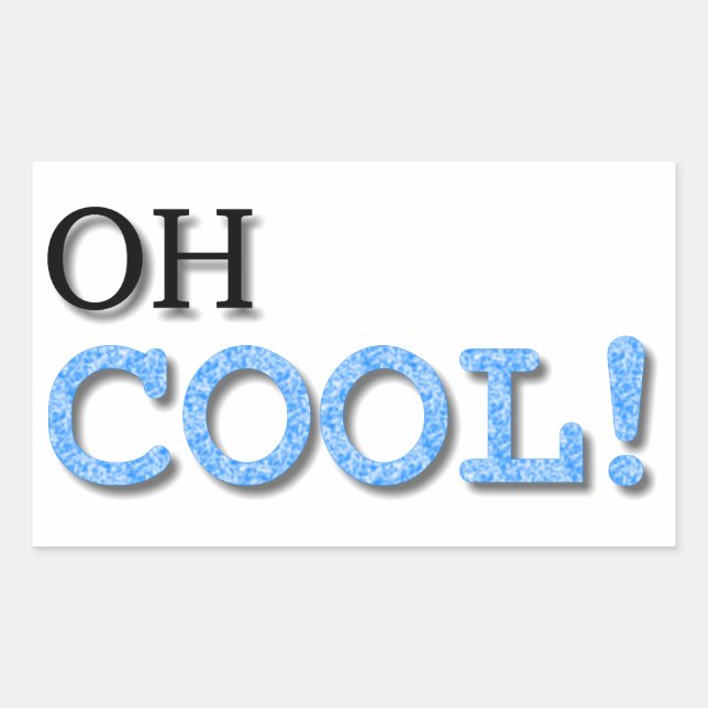 Oh Cool Text Sticker (Front)