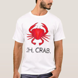 Oh, Crab (Crap) Red Baltimore Maryland Crabs Tee