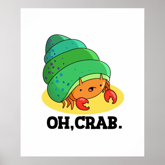 Oh Crab Cute Crab Pun Poster (Front)