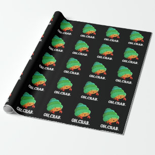 Oh Crab Funny Crab Phrase Pun Dark BG Wrapping Paper