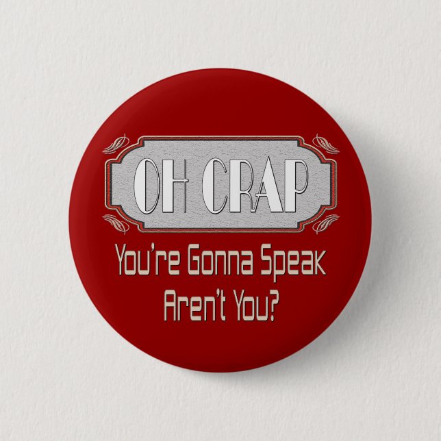Oh Crap 2 Inch Round Button (Front)