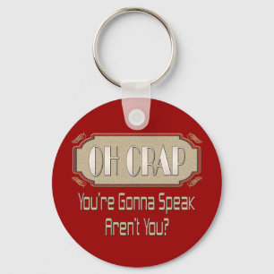 Oh Crap Keychain