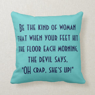 Oh, crap she's up! throw pillow