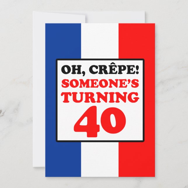 Oh Crepe, quelqu'un qui tourne 40 Invitations (Devant)