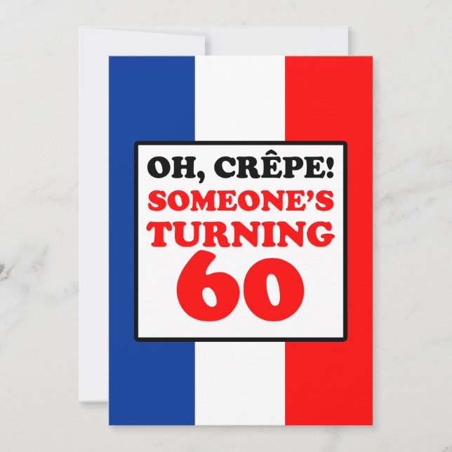 Oh Crepe, Someone Turning 60 Invite (Front)