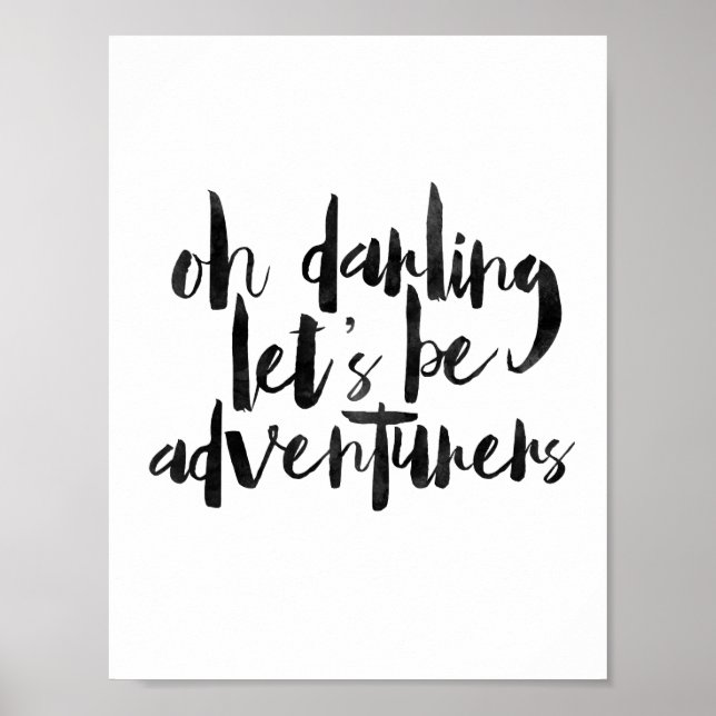 Oh Darling Let's Be Adventurers Poster (Front)