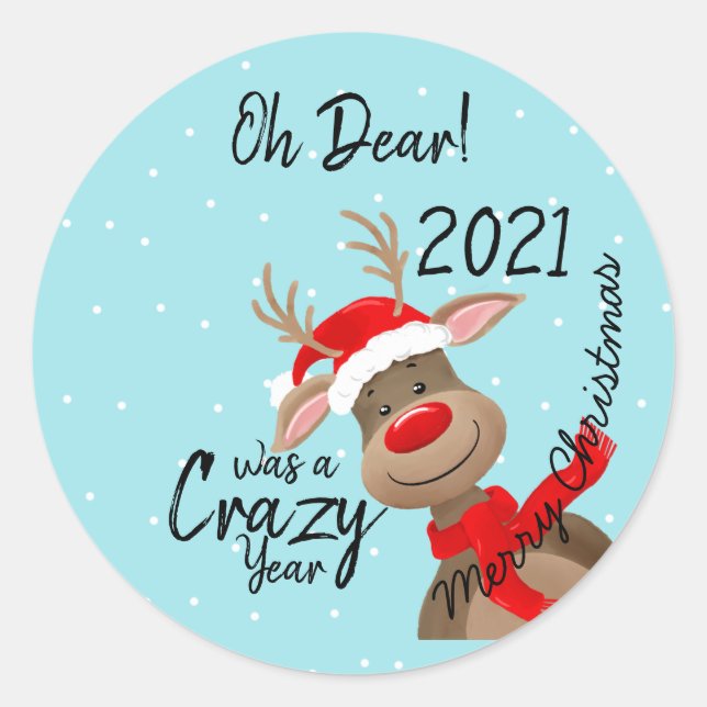 Oh dear! 2021 was a crazy year postcard classic round sticker (Front)