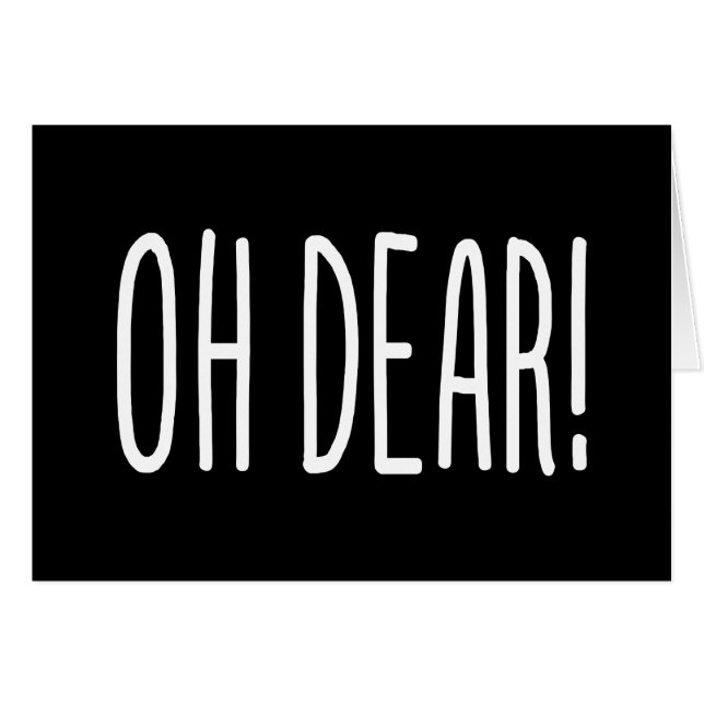 OH DEAR! CARD (Front Horizontal)