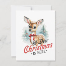 Oh Deer Christmas Is Here