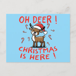 Oh Deer Christmas Is Here Holiday Postcard