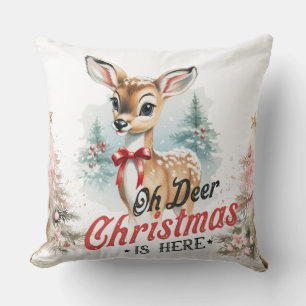Oh Deer Christmas is here Throw Pillow
