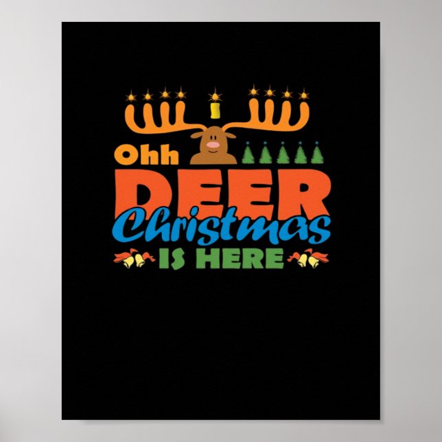 Oh Deer Christmas Too Classic Holiday Style  Poster (Front)