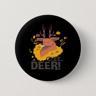 Oh Deer Creative Design 2 Inch Round Button